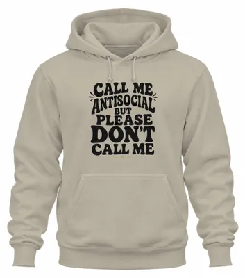 Immagine prodotto di Felpa con cappuccio "Call Me Antisocial But Please Don't", sarcasmo, colore naturale, taglia 3XL