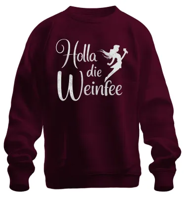 Produktbild von Holla die Weinfee Weinliebhaberin Weinprobe Weinparty Sweatshirt Pullover, Burgundy, S