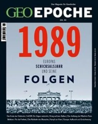 Obrázek produktu pro GEO Epoche 95/2019 - 1989 Europas Schicksalsjahr und seine Folgen