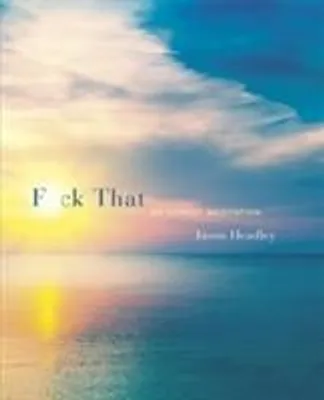Produktbild von Headley, J: F*ck That