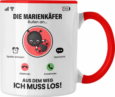 Produktbild von Trendation - Die Marienkäfer Rufen An Tasse Geschenk für Marienkäfer Züchter Besitzer Geschenkidee Lustig Spruch (Rot)