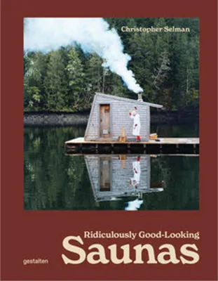 Immagine prodotto di Ridiculously Good Looking Saunas – Lingua: Inglese