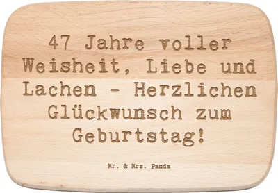 Produktbild von Mr. & Mrs. Panda Holzbrettchen Spruch 47. Geburtstag - Transparent - Geschenk, Freund, Happy Birthday, Glückwünsche, Persönliche Geschenke, Frühstücksbrett, Feier, Alter