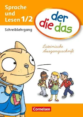 Produktbild von der die das - Erstlesen 1./2. Schuljahr. Schreiblehrgang Lateinische Ausgangsschrift