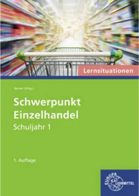 Obrázek produktu pro Schwerpunkt Einzelhandel Lernsituationen Schuljahr 1