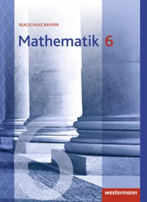 Obrázek produktu pro Mathematik 6. Schulbuch. Realschulen. Bayern