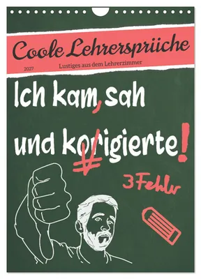 Produktbild von Coole Lehrersprüche (Wandkalender 2027 DIN A4 hoch), CALVENDO Monatskalender