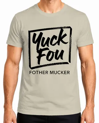 Productafbeelding van "Yuck Fou Fother Mucker", grappig cadeau, sarcastisch, heren T-shirt, natuur, XXL