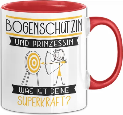 Produktbild von Bogenschützin Und Prinzessin Tasse Geschenk Für Eine Bogenschützin Geburtstag Was Ist Deine Superkraft (Rot)