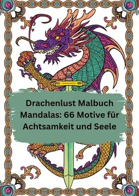 Produktbild von Drachenlust Malbuch Mandalas: 66 Motive für Achtsamkeit und Seele