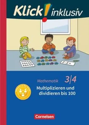 Obrázek produktu pro Klick! inklusiv 3./4. Schuljahr - Grundschule / Förderschule - Mathematik - Multiplizieren und dividieren