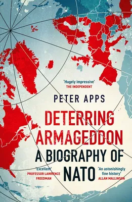 Produktbild von Deterring Armageddon: A Biography of NATO