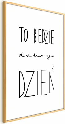 Produktbild von Posterpapier Poster - It Will Be a Good Day 21x30 cm Text m-A-0847-ao-a