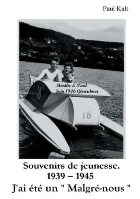 Produktbild von Erinnerungen an meine Jugend. 1939 - 1945 Ich war ein "Malgré-nous" (Trotzkämpfer)