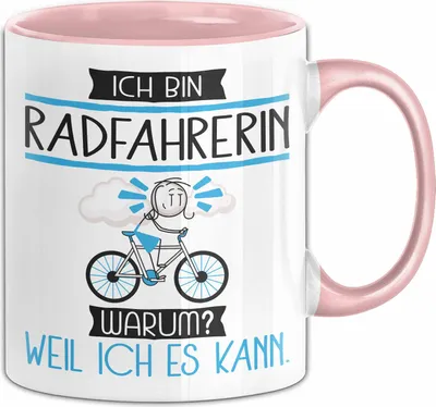 Produktbild von Radfahrerin Tasse Geschenk Ich Bin Radfahrerin Warum Weil Ich Es Kann Geschenkidee Geburtstag (Rosa)