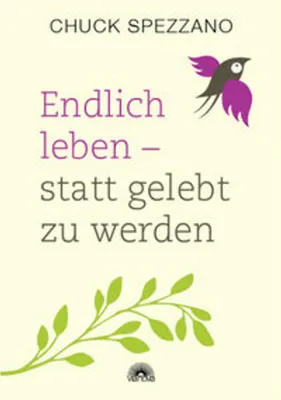 Immagine prodotto di Endlich leben - statt gelebt zu werden
