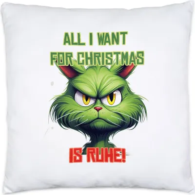Produktbild von All I Want For Christmas Is Ruhe! Kissen Inkl. Füllung Katzenbesitzer Sarkasmus Geschenk