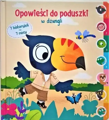 Zdjęcie produktu dla Opowieści do poduszki - W dżungli - praca zbiorowa