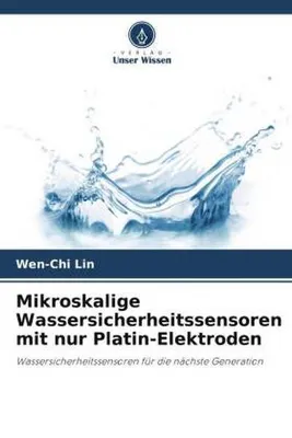 Produktbild von Mikroskalige Wassersicherheitssensoren mit nur Platin-Elektroden
