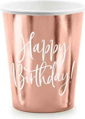 Produktbild von Becher, Roségold Happy Birthday 260ml (1 Packung / 6 Stk.)