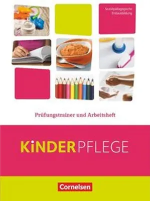 Produktbild von Kinderpflege: Prüfungstrainer und Arbeitsheft