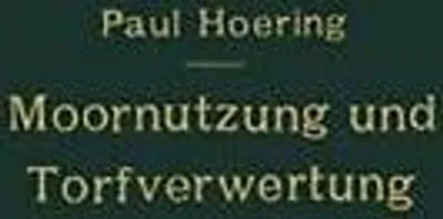 Immagine prodotto di Moornutzung und Torfverwertung mit besonderer Berücksichtigung der Trockendestillation