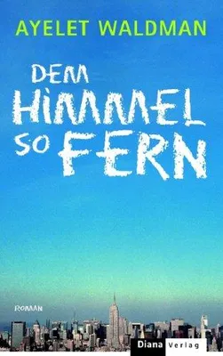 Produktbild von Dem Himmel so fern: Roman