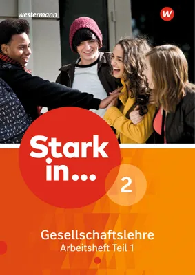 Produktbild von Stark in ... Gesellschaftslehre 2 Teil 1. Arbeitsheft