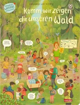 Obrázok produktu pre Komm, wir zeigen dir unseren Wald (Constanze von Kitzings Wimmelgeschichten 2)