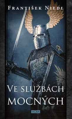 Image de Ve službách mocných | František Niedl