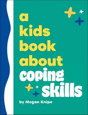 Zdjęcie produktu dla A Kids Book About Coping Skills