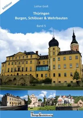 Obrázek produktu pro Thüringen Burgen, Schlösser & Wehrbauten Band 5