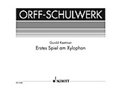 Produktbild von Erstes Spiel am Xylophon: Xylophon. Spielpartitur. (Orff-Schulwerk)