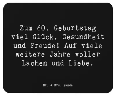 Produktbild von Mr. & Mrs. Panda Mauspad Spruch 60. Geburtstag Glück - Schwarz - Geschenk, computer, Mouse Pad, Liebe, Glückwunsch, Geburtstagsfeier, Geburtstagsspruch, pc, unvergesslich