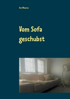 Produktbild von Vom Sofa geschubst