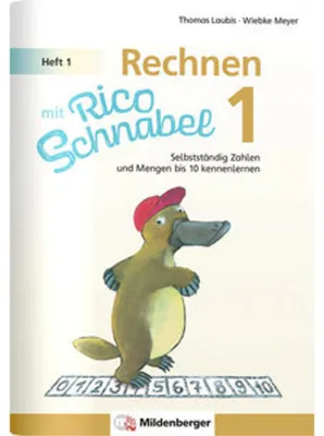 Image de Rechnen mit Rico Schnabel 1, Heft 1 - Die Zahlen bis 10
