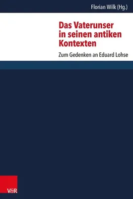 Obrázok produktu pre Das Vaterunser in seinen antiken Kontexten
