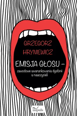 Produktbild von Emisja głosu - zawodowe uwarunkowania dysfonii...