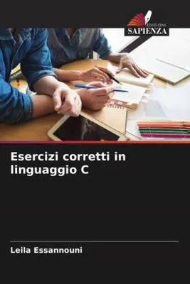 Produktbild von Esercizi corretti in linguaggio C