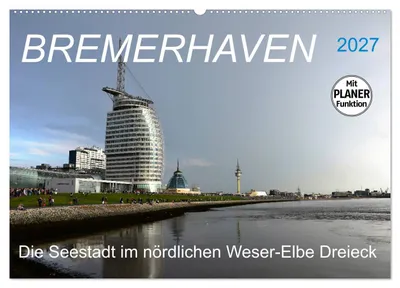 Produktbild von BREMERHAVEN - 2027 (Wandkalender 2027 DIN A2 quer), CALVENDO Monatskalender