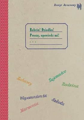 Produktbild von Dubus, C: Zeszyt bananowy Babciu Dziadku Prosze opowiedz mi