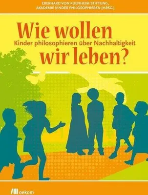 Produktbild von Wie wollen wir leben?