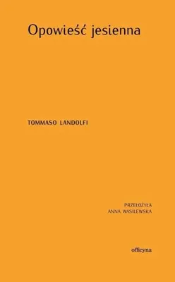 Obrázek produktu pro Opowieść jesienna - Tommaso Landolfi