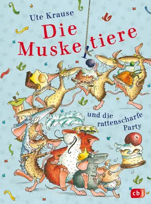 Produktbild von Die Muskeltiere und die rattenscharfe Party