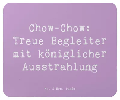 Produktbild von Mr. & Mrs. Panda Mouse Pad Spruch Chow-Chow Treue Begleiter - Lavendeltraum - Geschenk, Hunderassen, Mauspad, Informationen, mousematte, Pflege, Eigenschaften, Hunderasse