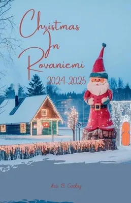 Obrázek produktu pro Christmas In Rovaniemi 2024-2025