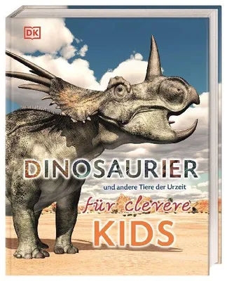 Produktbild von Dinosaurier und andere Tiere der Urzeit für clevere Kids