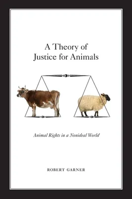 Produktbild von A Theory of Justice for Animals