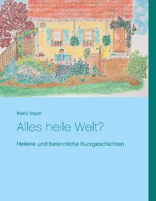 Produktbild von Alles heile Welt?