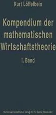 Obrázek produktu pro Kompendium der mathematischen Wirtschaftstheorie